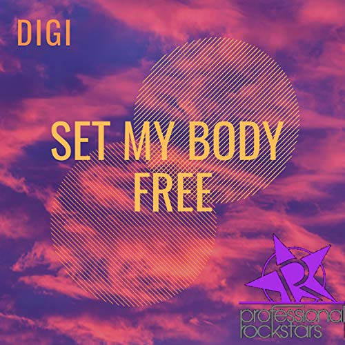 Set My Body Free by Digi on Amazon Music Amazon.co.uk