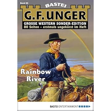 G. F. Unger Sonder-Edition 86: Rainbow River (German Edition)