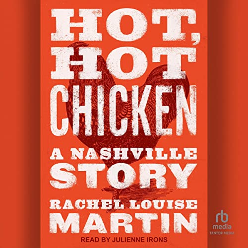 Hot, Hot Chicken by Rachel Louise Martin episode artwork