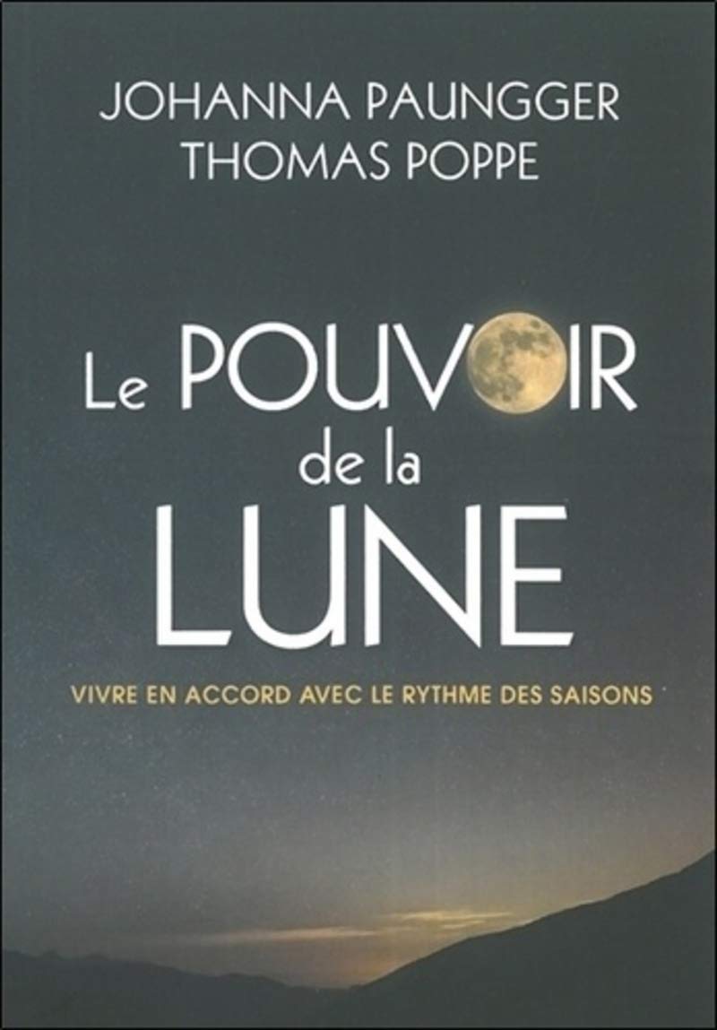 Le pouvoir de la lune beau livre illustré à offrir aux passionnés d'astro