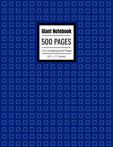 Giant 500 page 1 cm Graphing Grid Paper Notebook: Huge 500 Sheet Graph Grid Paper Notebook for Math, Statistics, Calculus, Art, Pixel Art, Design