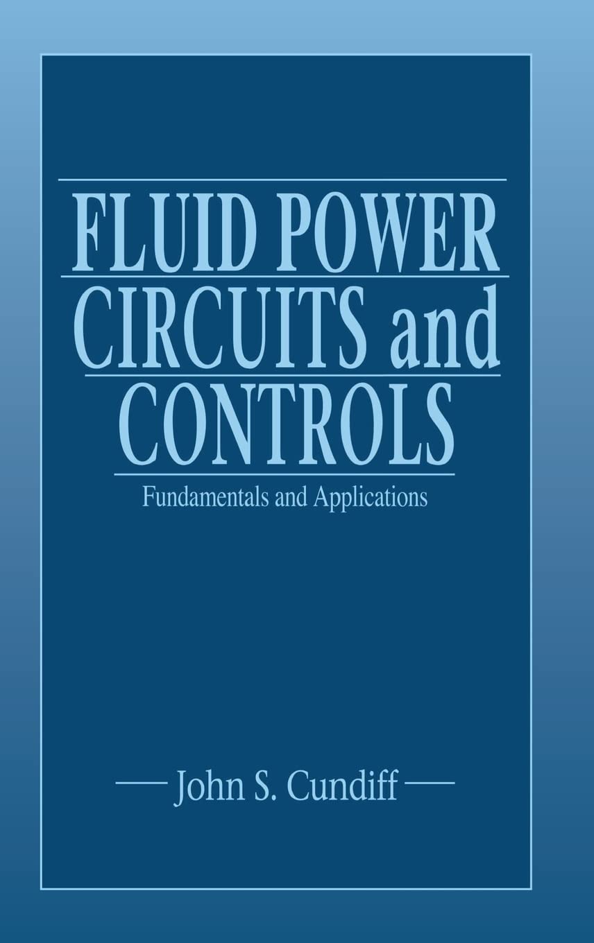 Amazon Fluid Power Circuits and Controls Fundamentals and