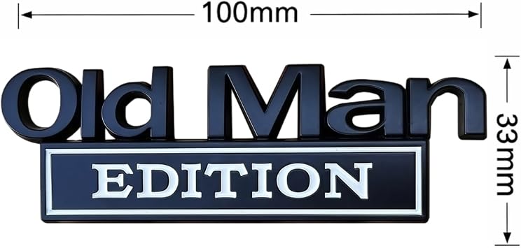 Old Man Edition Car Emblem,Old Man Edition Car Badge,O/ld M/an Ed/ition Car Decals &Stickers,O/ld M/an Addition Emblem for Car Truck,SUV,Motorcycle,Easy Peel &Installation Cars Stickers(Black&White)