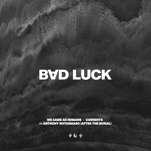 We Came As Romans, Currents & After The Burial