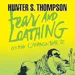 Cover of Fear and Loathing on the Campaign Trail ’72