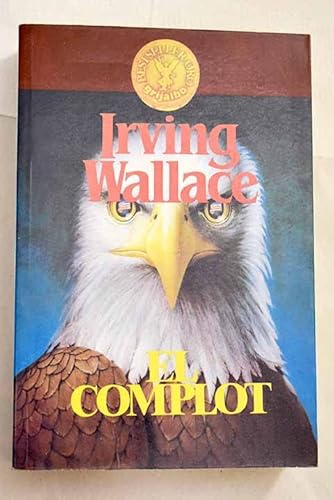 El Complot [Spanish] 9684193343 Book Cover