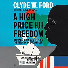 A High Price for Freedom Audiolibro Por Clyde W. Ford arte de portada