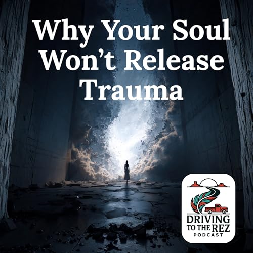 [Free 1st half] Why Your Soul Won’t Release Trauma
