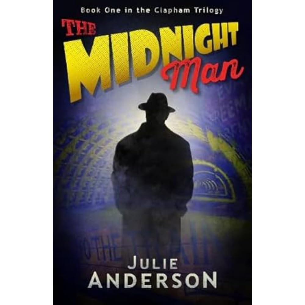 The Midnight Man: 1 (The Clapham Trilogy)