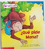 Que Pide Mona? (Cuentos Foneticos de Scholastic, 8)