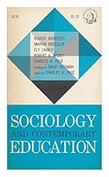 Sociology and contemporary education / by Robert Bieretedt and others. Edited by Charles H. Page. Foreword by David Riesman B007GBS1VQ Book Cover