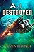 A.I. Destroyer