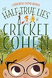 The Half-True Lies of Cricket Cohen