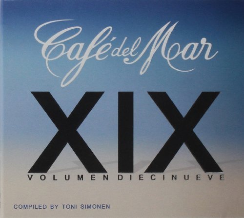Cafe Del Mar 19 by Various Artists