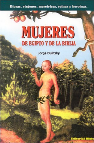 Mujeres De Egipto y De La Biblia