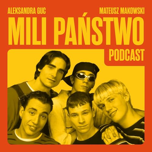 Czego słuchali milenialsi - czyli muzyka z lat 90/00 (Mili Państwo Podcast #05)