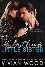 His Best Friend's Little Sister (His and Hers Book 1)