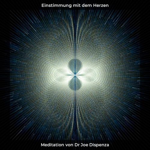 Meditation Einstimmung mit dem Herzen