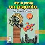 Me Lo Contó un Pajarito