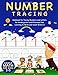 Number Tracing: Notebook for Tracing Numbers and Letters for Kindergarten and Preschool Kids Learning to Write and Count (8.5x11) - Simple Math for Kids 3-5