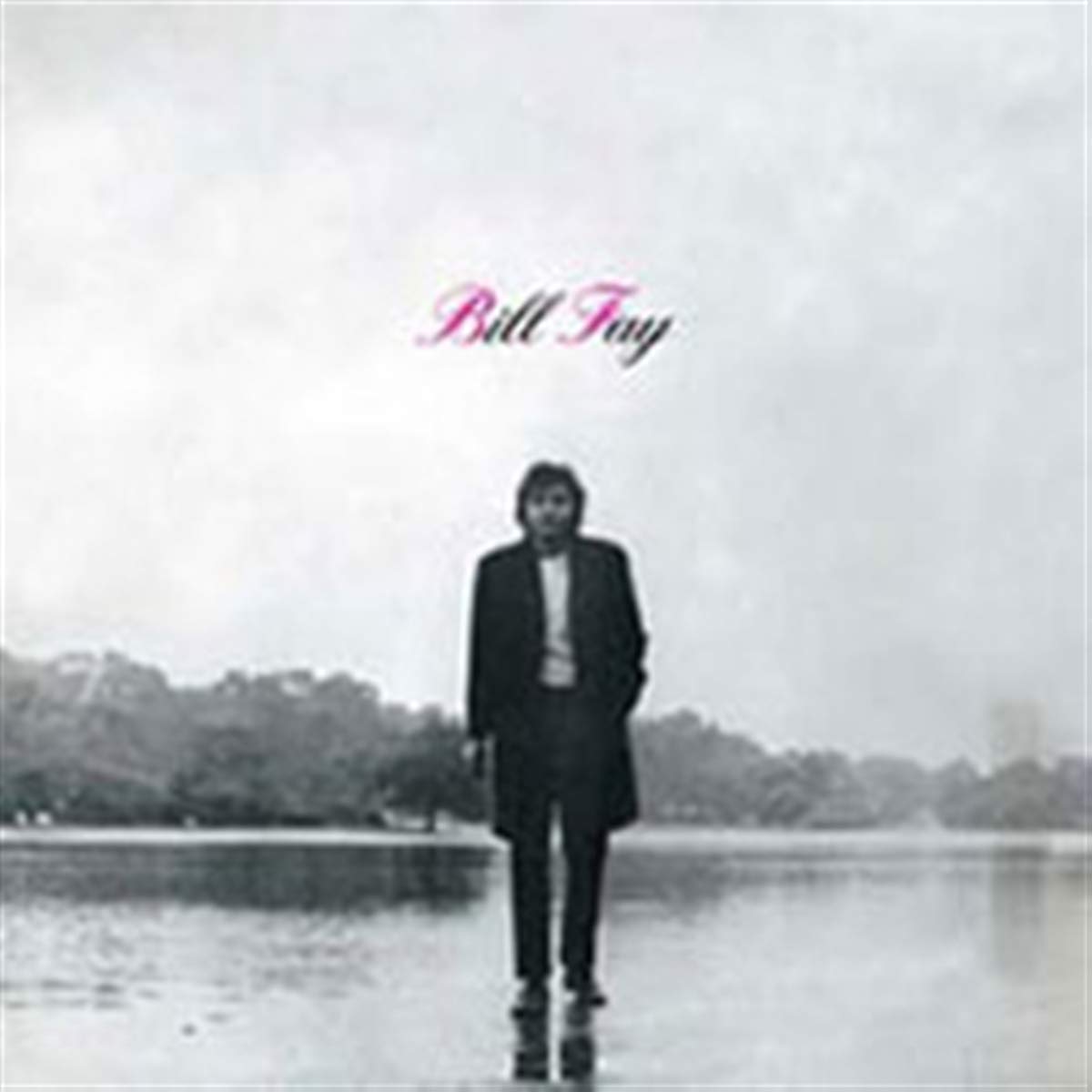 Bill Fay ~ Remastered with Bonus Tracks
