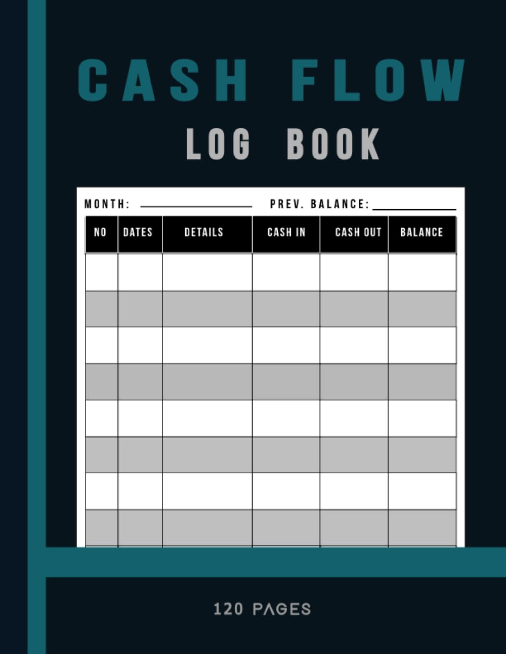 CASH FLOW LOG BOOK: A Simple and Effective Petty cash Ledger/Cash Flow Record Book to help keep all your business transactions in order. Large size ... A Perfect Gift for Small Business Owners.