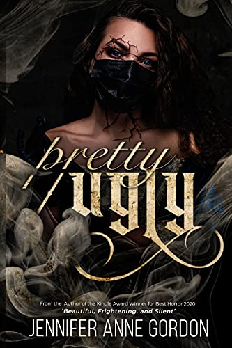 Pretty/Ugly by [Jennifer Anne Gordon]