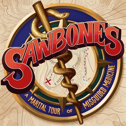 Sawbones: A Marital Tour of Misguided Medicine copertina