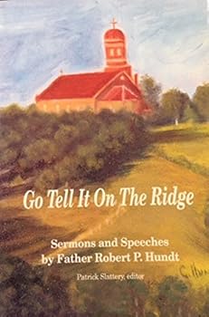 Paperback Go tell it on the Ridge: Sermons and speeches Book
