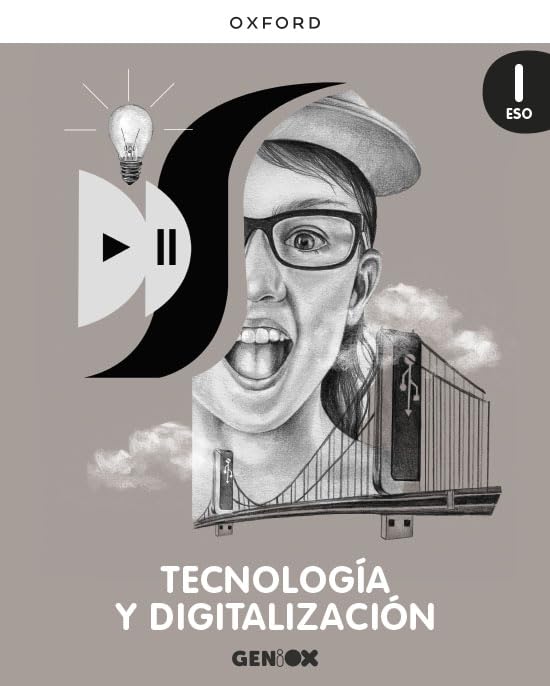 Tecnología y Digitalización I ESO. Libro del estudiante. GENiOX
