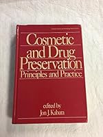 Cosmetic and Drug Preservation (Cosmetic Science and Technology Series, Vol 1) 0824771044 Book Cover