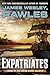 Expatriates: A Novel of the Coming Global Collapse