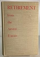 Retirement from the Armed Forces B0028PCMKG Book Cover