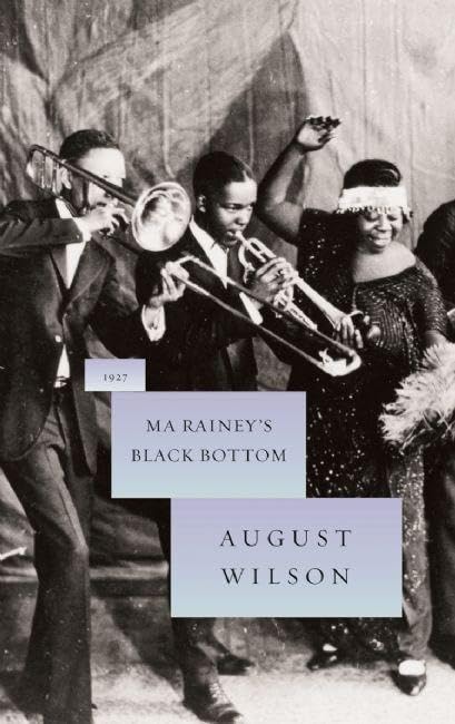 Ma Rainey's Black Bottom (August Wilson's Century Cycle, 3)