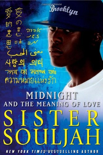 By Sister Souljah:Midnight and the Meaning of Love [Hardcover]