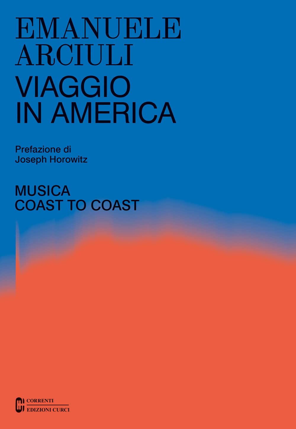 Viaggio In America. Musica Coast To Coast - 4