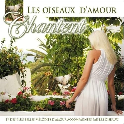 Les Oiseaux D'Amour Chantent / Various [Audio CD] Various Artists