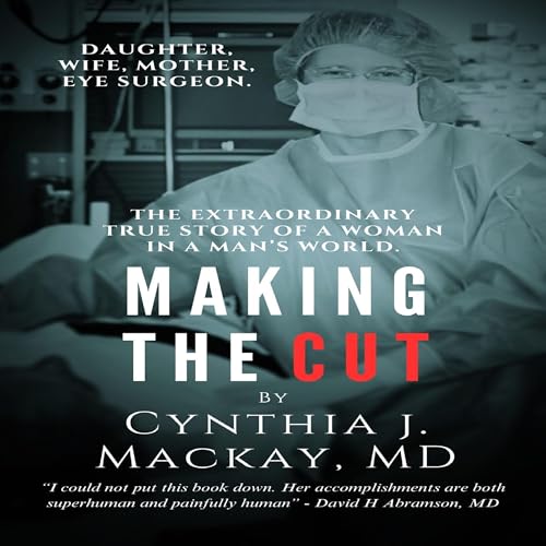 Making the Cut (Revised Edition) (By Cynthia J. MacKay MD) episode artwork