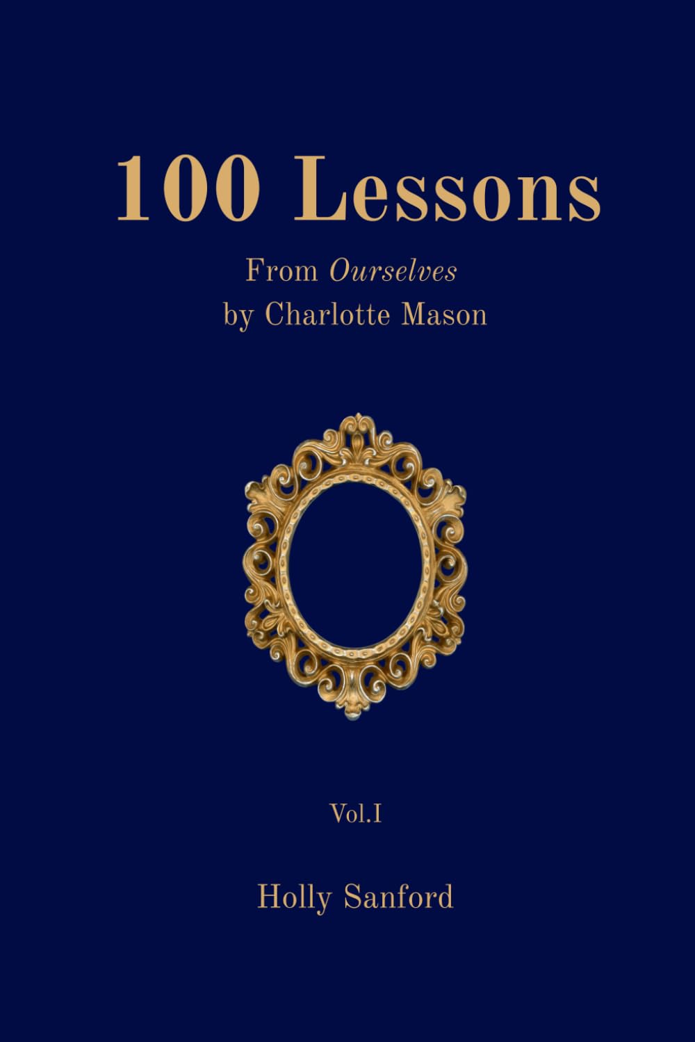 100 Lessons: from Ourselves by Charlotte Mason