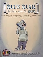 Blue Bear : The Bear with No Hair 1495121666 Book Cover