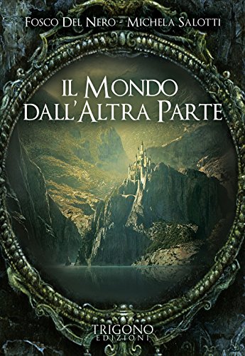 Il mondo dall'altra parte Il mondo dall'altra parte