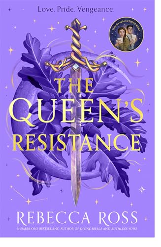 The Queen’s Resistance: Number one Sunday Times bestselling author (The Queen’s Rising Book 2)