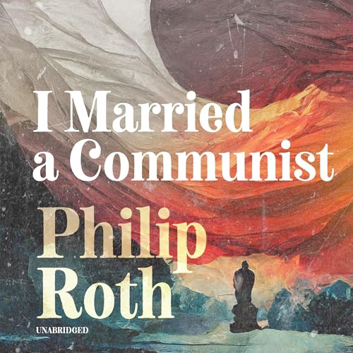 I Married a Communist by Philip Roth episode artwork