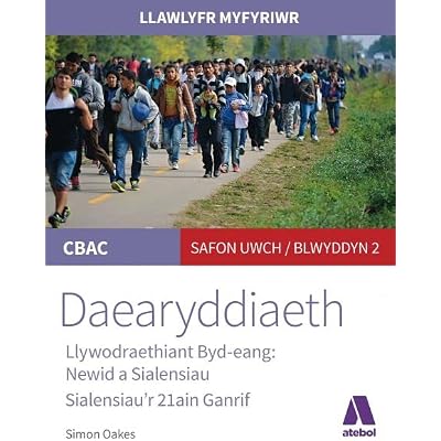 Llawlyfr Myfyriwr Safon Uwch Cbac: Daearyddiaeth Llywodraethiant Byd Eang - Newid a Sialensiau