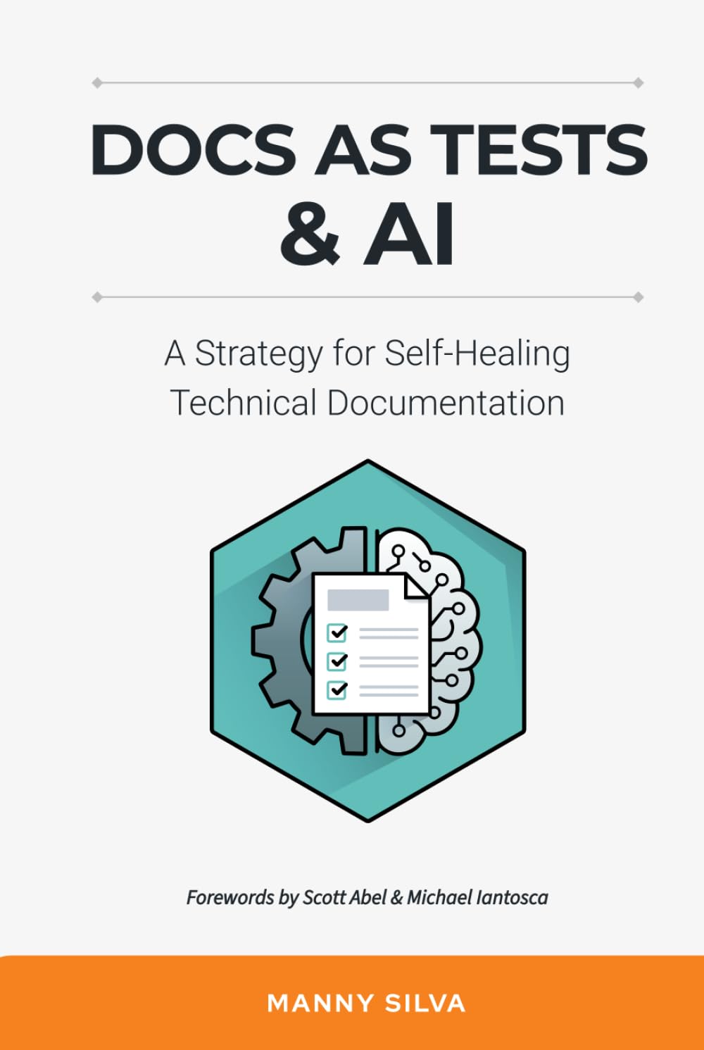 Docs as Tests & AI: A Strategy for Self-Healing Technical Documentation