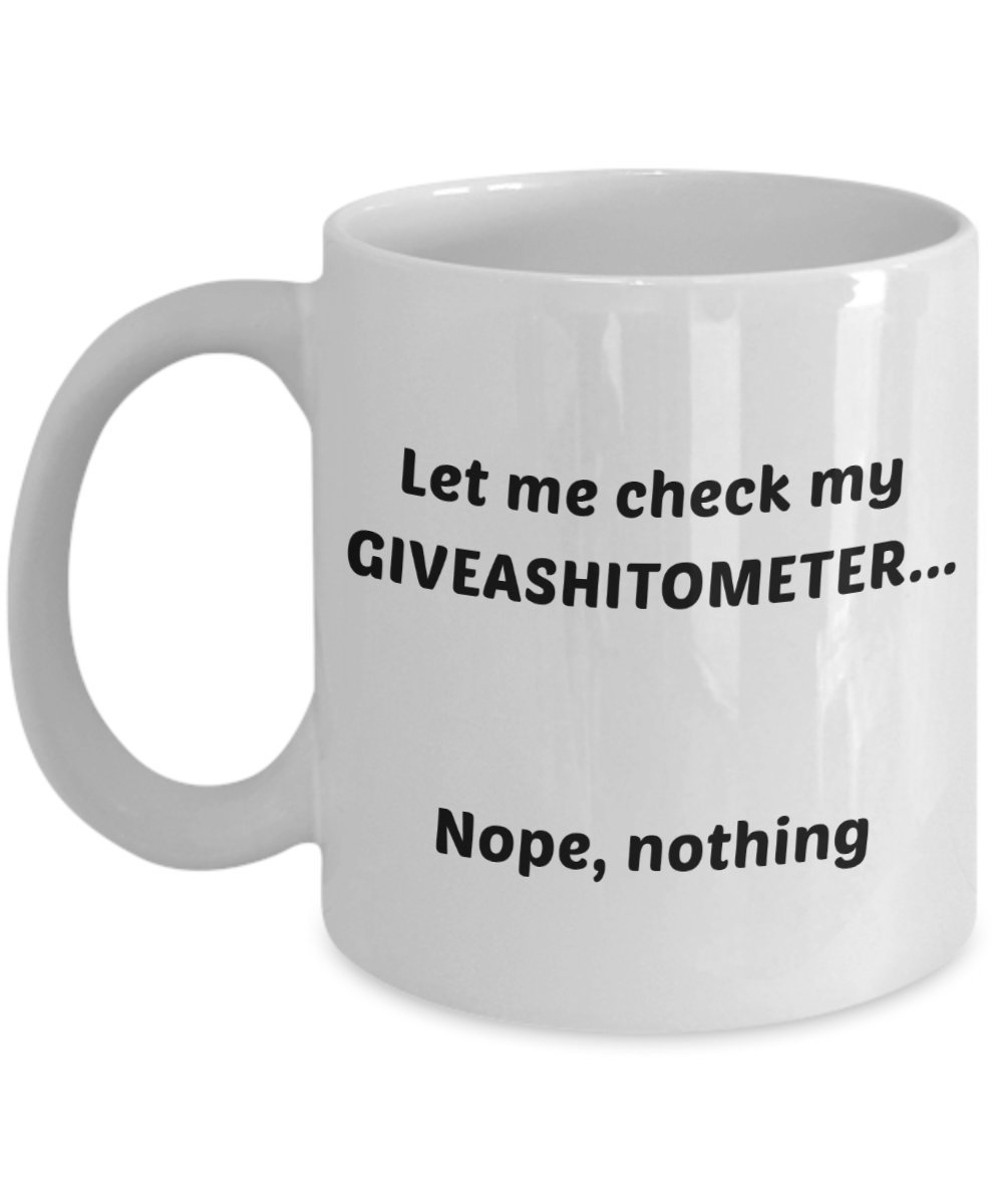 Kaffeebecher Let Me Check My giveashitometer Tasse – Funny Tee Hot Cocoa Kaffeetasse – Neuheit Geburtstag Weihnachten Jahrestag Gag Geschenke Idee 11oz weiß