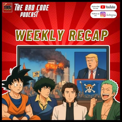 Weekly Recap | The Bro Code Podcast cover art