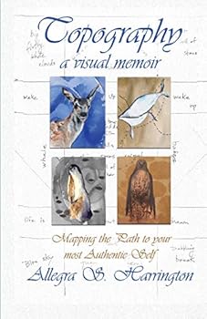 Perfect Paperback Topography: Mapping your path to your Most Authentic Self Book