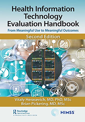 Health Information Technology Evaluation Handbook: From Meaningful Use to Meaningful Outcomes (HIMSS Book Series)