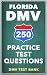 250 Florida DMV Practice Test Questions